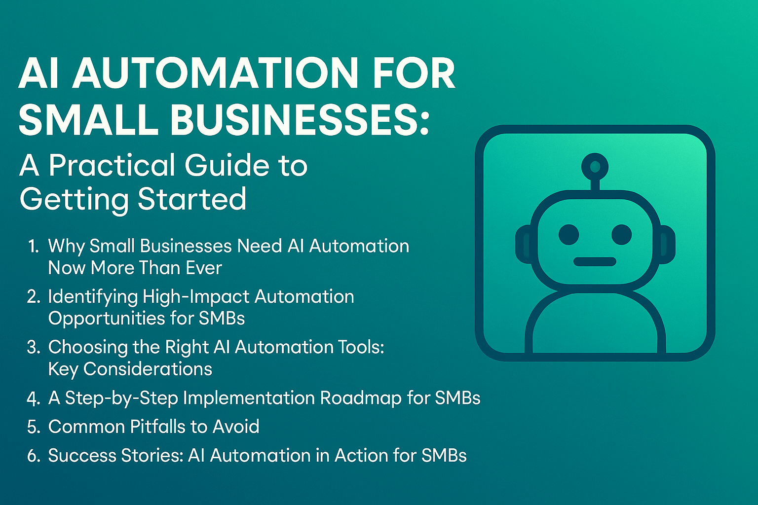 AI Automation for Small Businesses: A Practical Guide to Getting Started