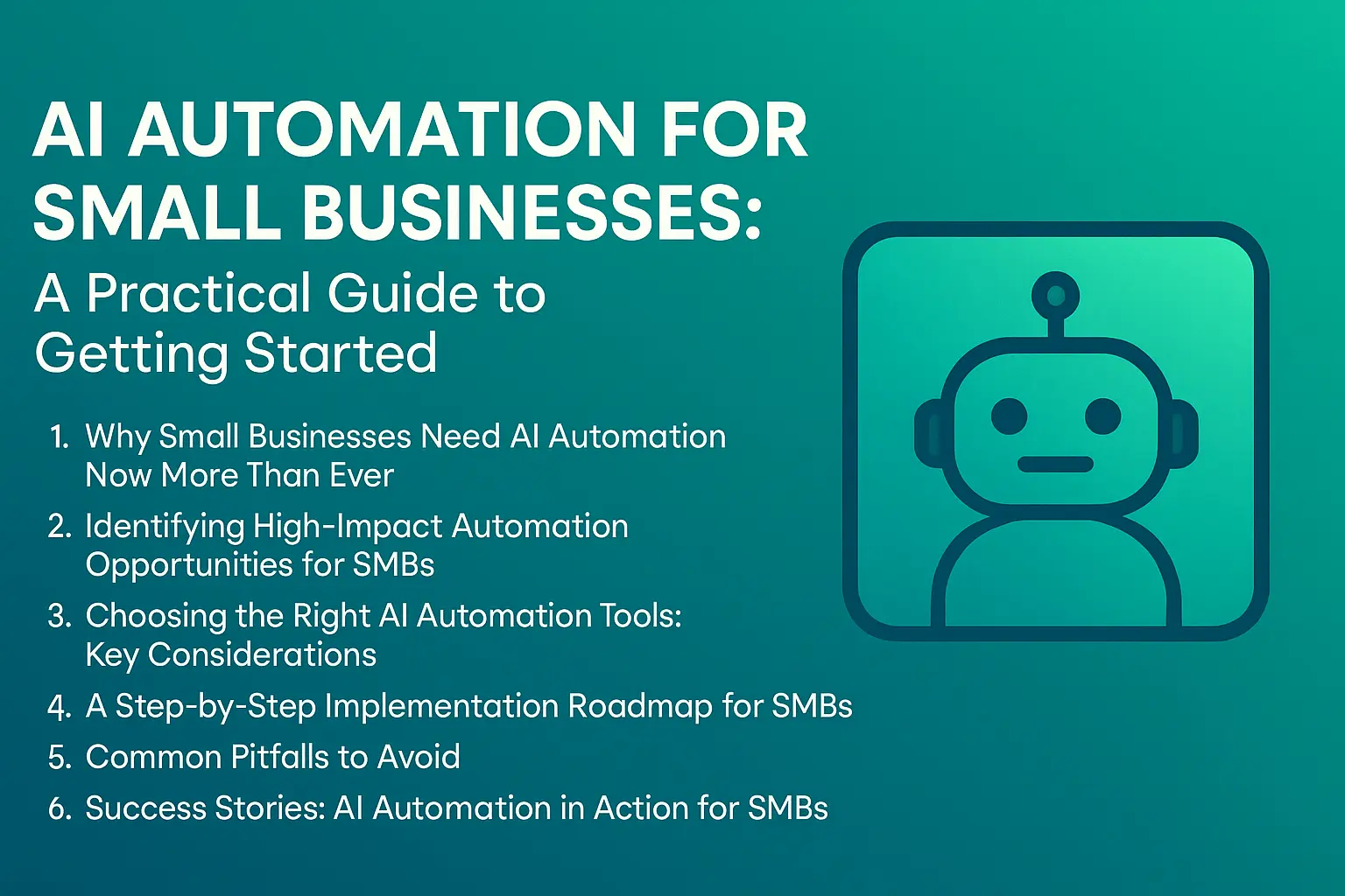 AI Automation for Small Businesses: A Practical Guide to Getting Started
